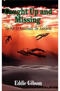Caught Up and Missing