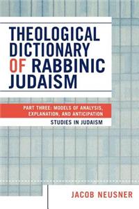 Theological Dictionary of Rabbinic Judaism