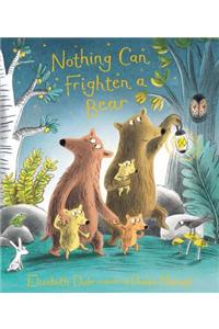 Nothing Can Frighten a Bear