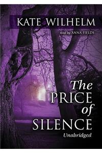 The Price of Silence