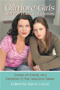 Gilmore Girls and the Politics of Identity