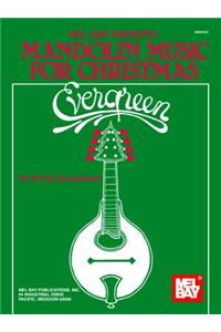 Evergreen Mandolin Music for Christmas