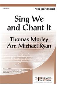 Sing We and Chant It