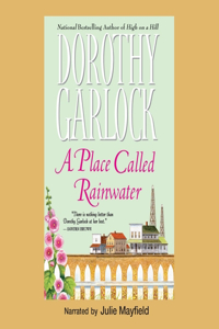 Place Called Rainwater Lib/E