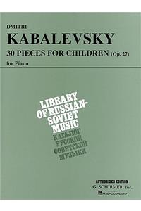 30 Pieces for Children, Op. 27