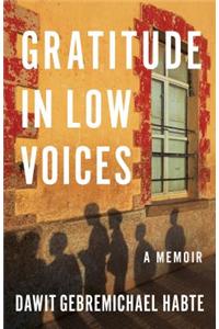 Gratitude in Low Voices
