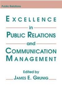 Excellence in Public Relations and Communication Management