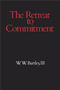 Retreat to Commitment