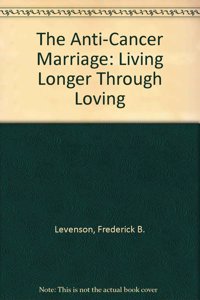 Anti-Cancer Marriage