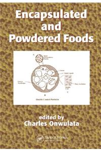 Encapsulated and Powdered Foods
