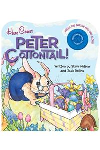 Here Comes Peter Cottontail!