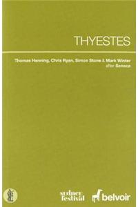 Thyestes (after Seneca)