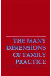 Many Dimensions Family Practic (Many Dimensions of Family Practic C)