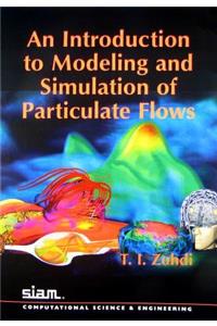 Introduction to the Modelling and Simulation of Particulate Flows