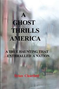 Ghost Thrills America