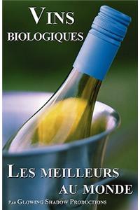Les Meilleurs Vins Biologiques Au Monde