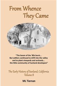 From Whence They Came