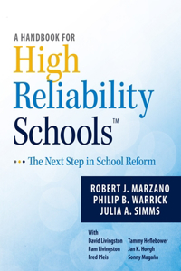 A Handbook for High Reliability Schools