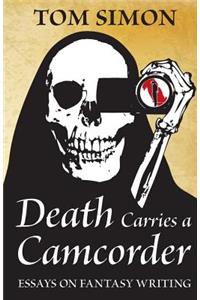 Death Carries a Camcorder