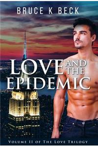 Love and the Epidemic