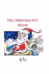 Christmas Eve Mouse