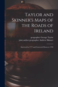 Taylor and Skinner's Maps of the Roads of Ireland