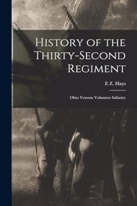 History of the Thirty-second Regiment