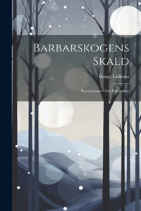 Barbarskogens Skald