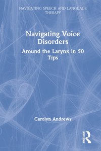 Navigating Voice Disorders