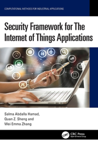 Security Framework for The Internet of Things Applications