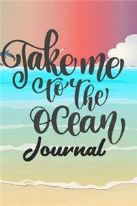 Take Me to the Ocean Journal