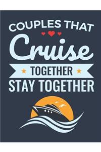 Couples That Cruise Together Stay Together