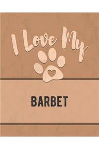 I Love My Barbet
