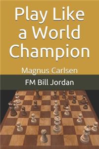 Play Like a World Champion