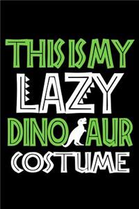 This is my Lazy Dinosaur Costume