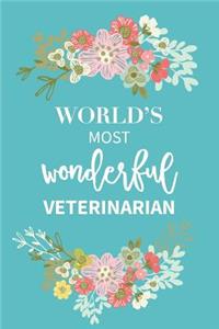 World's Most Wonderful Veterinarian Journal Gift Notebook