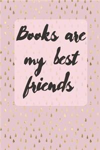Books Are My Best Friends
