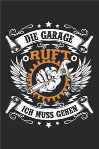 Die Garage Ruft Ich Muss Gehen