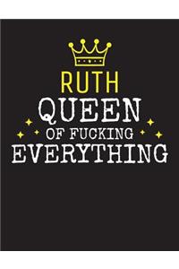 RUTH - Queen Of Fucking Everything
