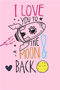 I Love You to the Moon and Back