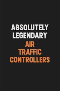 Absolutely Legendary Air Traffic Controllers
