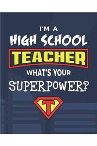 I'm A High School Teacher What's Your Superpower?