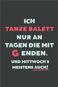 Ich Tanze Balett