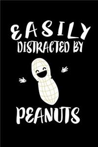 Easily Distracted By Peanuts
