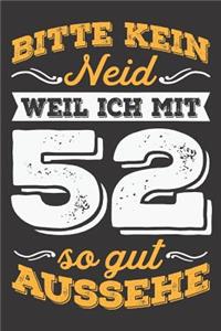 Bitte Kein Neid Weil Ich Mit 52 So Gut Aussehe