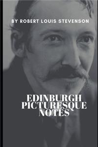 Edinburgh Picturesque Notes