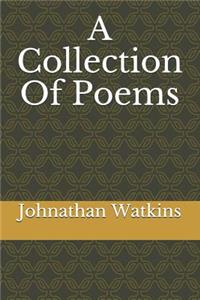 A Collection Of Poems