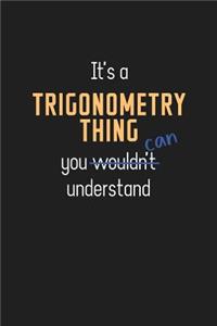 It's a Trigonometry Thing You Can Understand