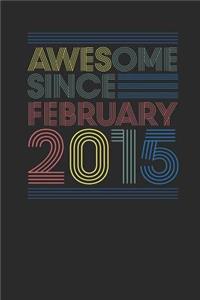 Awesome Since February 2015