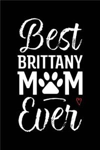 Best Brittany Mom Ever